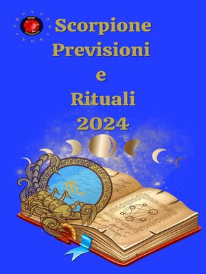 cover image of Scorpione. Previsioni e Rituali 2024